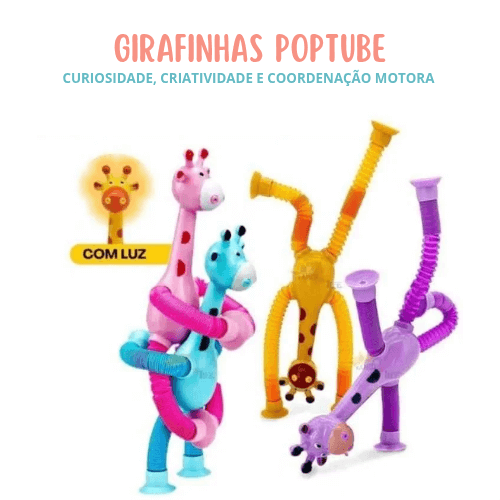 Girafinhas Pop Tube - Curiosidade, Criatividade e Coordenação Motora